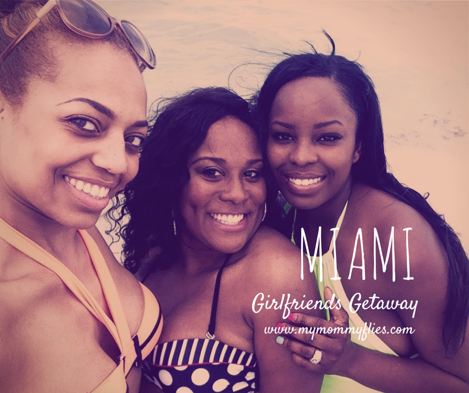 Miami Girlfriends Getaway