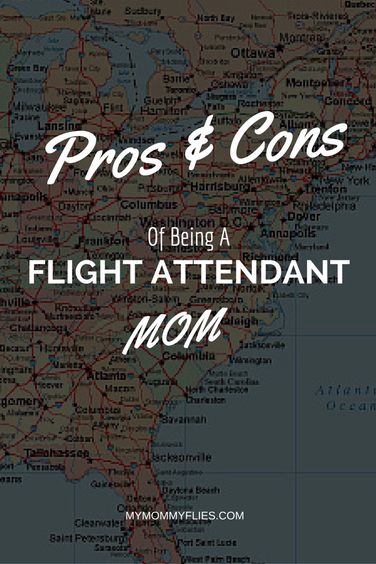 The Pros & Cons of Being a Flight Attendant Mom